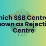 Which SSB Centre is Known as Rejection Centre