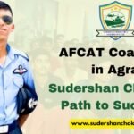 AFCAT Coaching in Agra: Sudershan Chakra’s Path to Success