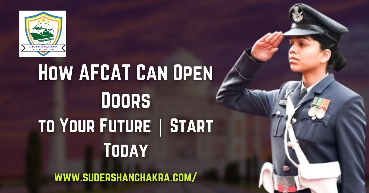 You are currently viewing How AFCAT Can Open Doors to Your Future | Start Today